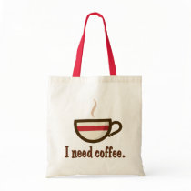 I need coffee. canvas bags