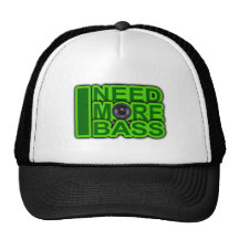 I NEED MORE BASS green -Dubstep-DnB-Hip Hop-Crunk Trucker Hat