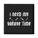 I need my garage time fridge magnets
