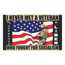 I Never Met A Veteran Who Fought For Socialism! Sticker