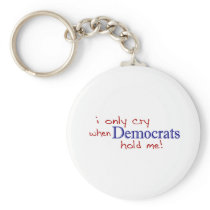 I Only Cry When Democrats Hold Me