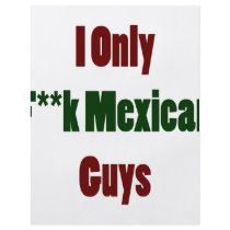 I Only Fuck Mexican Guys Flyer