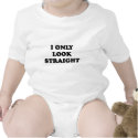 I only look straight t-shirts