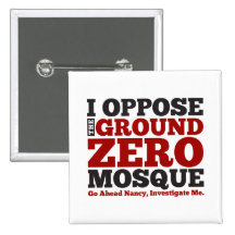 I Oppose the Ground Zero Mosque Pinback Button