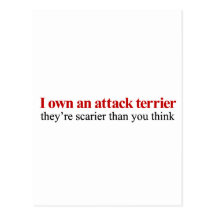 I own an attack terrier postcards