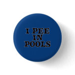 I Pee In Pools buttons