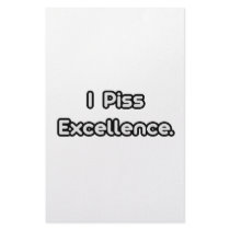 I Piss Excellence