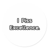 I Piss Excellence