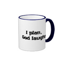 I plan God laughs Coffee Mugs