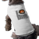I PLAY DnB Drum and Bass music shirts and gear Dog Shirt