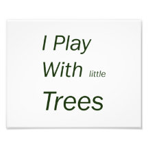 I play with little trees photo print