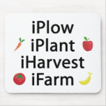 I Plow plant harvest farm with fruits Mousepad