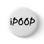 i poop pinback buttons