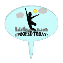 I Pooped Today Cake Picks