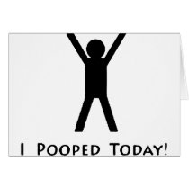 I Pooped Today
