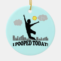 I Pooped Today Christmas Tree Ornaments