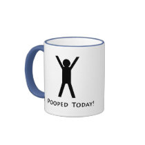 I Pooped Today Mug