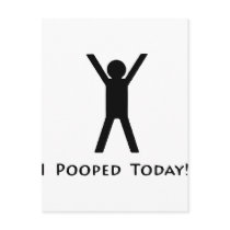I Pooped Today