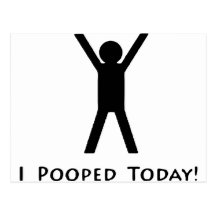 I Pooped Today Postcards