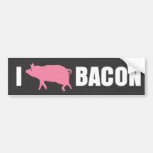 I PORK BACON BUMPER STICKERS