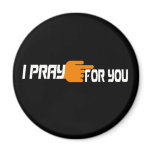 I pray for you 3 Blanc Orange fond noir Aimant Pour Réfrigérateur