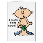 I Prefer Being Naked Baby Greeting Cards