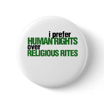 I Prefer Human rights Pin