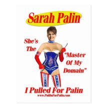 I Pulled For Palin - Master Of My Domain Postcard