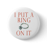 I Put a Ring on It Groom Engagement