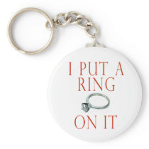 I Put a Ring on It Groom Engagement