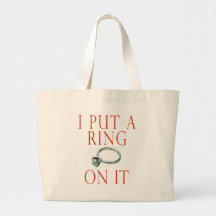I Put a Ring on It Groom Engagement Tote Bags