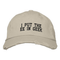 I Put the EE in GEEK Embroidered Hat