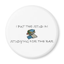 I Put The Stud In Studying For The Bar