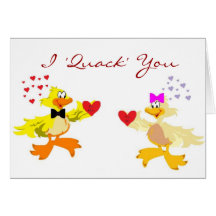 I Quack You Cards