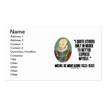 I Quote Others Only In Order Better Express Myself Business Cards