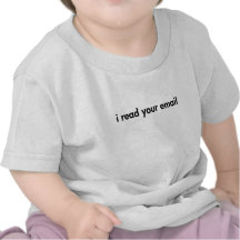 I read your email tee shirts