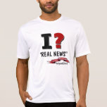 i? "Real News", in the Morning T-shirt