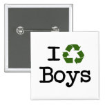 I recycle Boys Pins