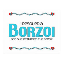 I Rescued a Borzoi (Female Dog) Postcards