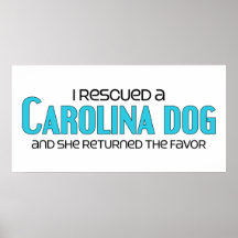 I Rescued a Carolina Dog (Female Dog) Poster