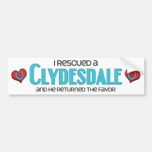 I Rescued a Clydesdale (Male Horse) Bumper Stickers