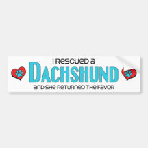 I Rescued a Dachshund (Female Dog) Bumper Stickers