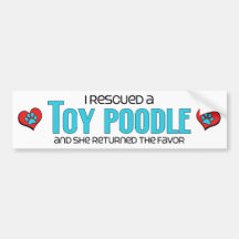 I Rescued a Toy Poodle (Female Dog) Bumper Stickers