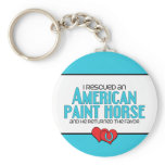 I Rescued an American Paint Horse (Male Horse) Key Chains