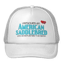 I Rescued an American Saddlebred (Male Horse) Trucker Hats