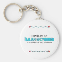 I Rescued an Italian Greyhound (Male Dog) Keychain