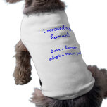 I rescued my Human Pet Tshirt