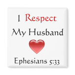 I Respect My Husband Refrigerator Magnets
