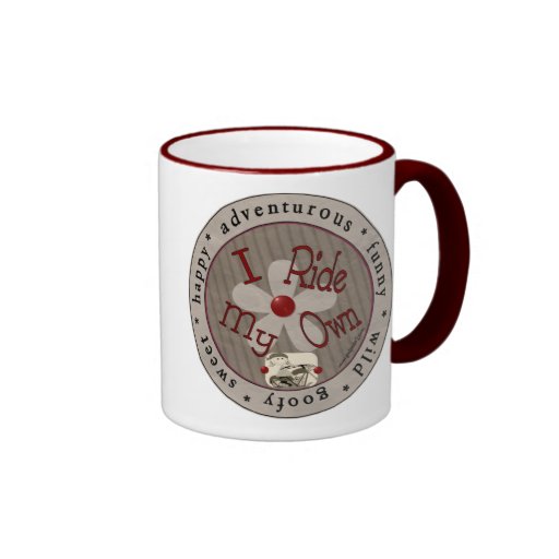I Ride My Own (Circle) - Coffee Mug