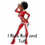 I Ride Ruff and Tuff t-shirts